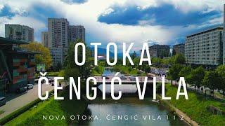 Otoka , Čengić Vila 1 i 2 ( Sarajevo ) Obilazak i Snimci iz Zraka ( Walking Tour & Drone ) 4K