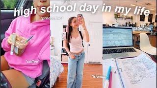 high school day in my life vlog *productive + fun*