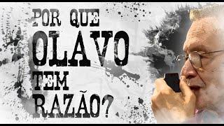 POR QUE OLAVO TEM RAZÃO? | CURTA DOCUMENTÁRIO COMPLETO (Oficial)