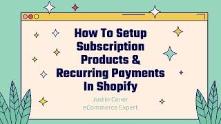 How To Setup Subscription Products & Recurring Payments In Shopify