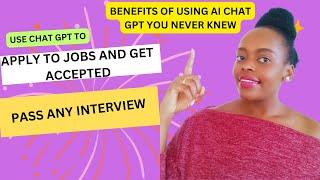 Chat GPT Complete Beginners Full Guide. Use Chat GPT to apply for jobs and get accepted/Interviews
