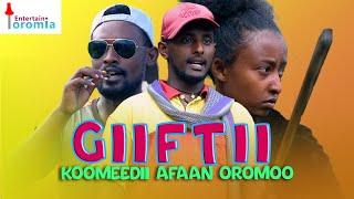 Giiftii New Afaan Oromoo Comedy movie 2023. #entertainment #ethiopia #oromia