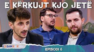 LOGJIKONOMIA EP. 6 -  E kërkujt kjo jetë | @teve1