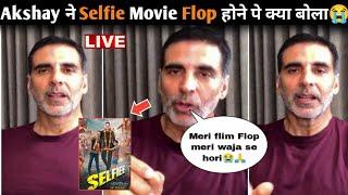 Akshay Kumar ki Selfie Movie Flop होने पे क्या बोलाAkshay Emotional interview Talk About flop Movie
