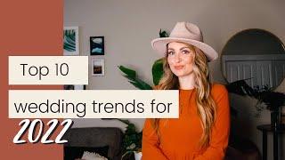 Top 10 2022 Wedding Trends