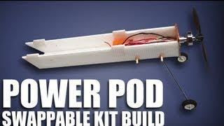 Flite Test - Swappable Power Pod - BUILD