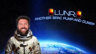 WARNING: Why LUNR Looks Like Another SPAC Pump and Dump