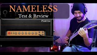 STILL THE KING OF HIGH GAIN ! - TEST & REVIEW - FORTIN "NAMELESS"