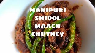 How to make manipuri shidol maach chutney