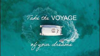 This Spring take the VOYAGE of Your Dreams in the BVI on a luxury VOYAGE yacht