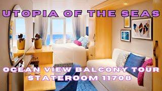 Utopia of the Seas Ocean View Balcony Room Tour | Cabin 11708 | Royal Caribbean