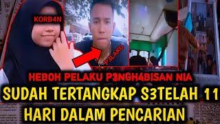 VIRAL!! P3laku P3ngh4b1san Nia Sudah T3rtangkap S3telah 11 Hari P3ncarian