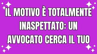  Messaggio di dio per te oggi: IL MOTIVO È TOTALMENTE INASPETTATO: UN AVVOCATO CERCA IL TUO