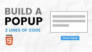 Popup with just 2 lines of HTML | No Libraries Needed