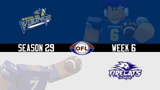 OFL S29 W6 Vikings @ Firecats