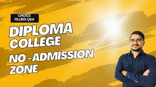 Diploma No zone college list|| Diploma choice filling Q and A