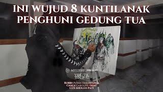 YANG TAK TERLIHAT | INI WUJUD 8 KUNTILANAK PENGHUNI GEDUNG TUA | PART 3