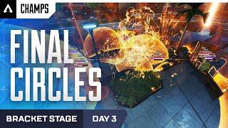 Final Circles Bracket Stage - Day 3 (ft. LG, Envy, Disguised & More ) | Year 4 ALGS Champs