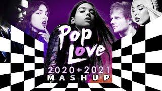 PopLove 9 |  MASHUP OF 2021 + 2020 By Robin Skouteris (100 songs)