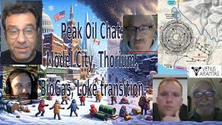 December Peak Oil Chat with Simon Michaux, Venus Project,  Thorium, Natural Gas, Transition