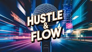 Hustle & Flow 2.0 - (Official Music Video) | The Anthem of Grind and Rise | SG5 Music