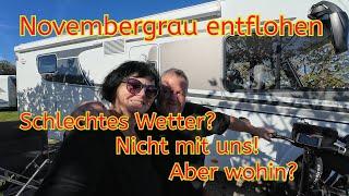 Novembergrau entflohen! schlechtes Wetter? Nicht mit uns! Aber wohin?  #Vlog41/24