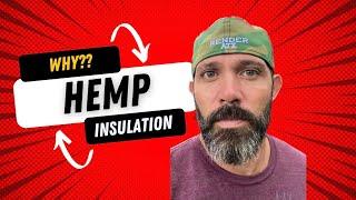 Why Hemp Insulation?