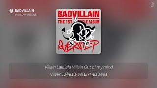 BADVILLAIN Playlist (Korean Lyrics)