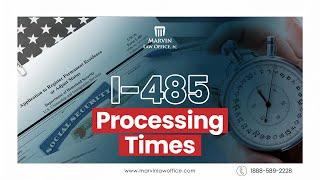 I-485 Processing Times