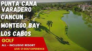 Best All Inclusive Golf Resorts in the Caribbean!