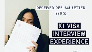 K1 Fiance Visa Interview Experience | Received Refusal Letter 221(g) Saudi Arabia