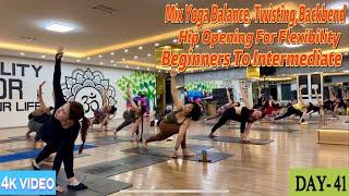 DAY-41 Mix Yoga Balance, Twisting, Backbend & Hip Opening Flexibility |Master Ranjeet Singh Bhatia |