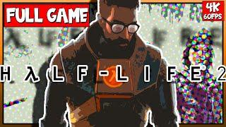 HALF-LIFE 2 |Update/PC| Full Game Walkthrough Gameplay | 4K60FPS | No Commentary (Hard)