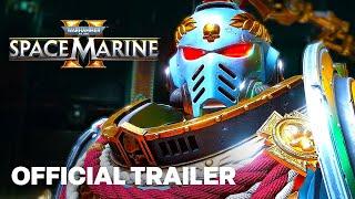 Warhammer 40k: Space Marine 2 - Official Launch Trailer