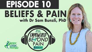 EBP Podcast #10: How beliefs influence pain with Dr Sam Bunzli, PhD