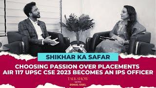 Shikhar Ka Safar | Full Episode | Chaitanya Giri UPSC CSE 23 AIR 117 | Talk Show with Sonal Goel IAS