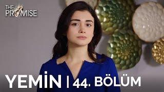 Yemin 44. Bölüm | The Promise Season 1 Episode 44