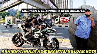 MERANTAU KE IBUKOTA NAIK NINJA H2‼️BAPAK INI KEPO MODIFAN NYA KOK 400JUTA⁉️