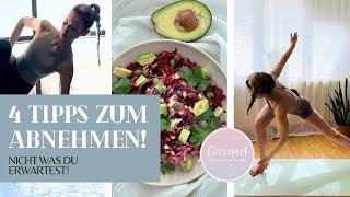 4 Tipps zum Abnehmen! Nicht was du erwartest!