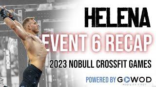 Individual Event 6 "Helena" Recap | 2023 CrossFit Games