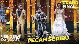 ZAINUL X ELVY SUKAESIH X AYU - PECAH SERIBU (ELVY SUKAESIH) | RISING STAR DANGDUT