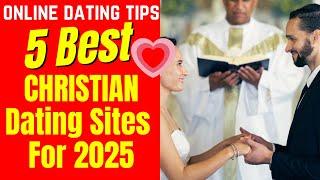 ️5 Best CHRISTIAN Dating Sites For 2025 Faith Based Love 2025