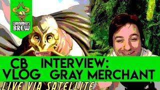 Commander Interview: Gary, Gray Merchant | Commander's Brew | Magic the Gathering