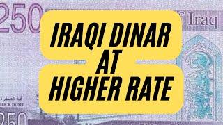 Iraqi Dinar At Higher Rates Iraqi Dinar Today