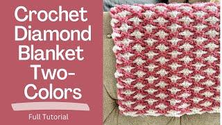 Two Color Crochet Diamond Blanket: Make it Now!