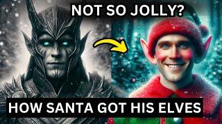 The Dark Truth Behind Elves | What They Were Before Santa