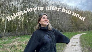 vlog: slow living, learning to rest & being present after burnout