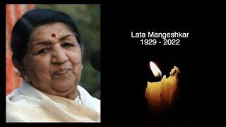 LATA MANGESHKAR - R.I.P - TRIBUTE TO THE INDIAN PLAYBACK SINGER WHO HAS DIED AGED 92