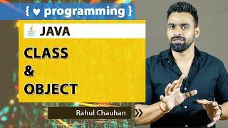 Java Class and Object with Program | Rahul Chauhan | Incapp