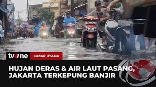 Hujan Deras, Jakarta Dikepung Banjir | Kabar Utama tvOne